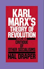 Karl Marx's Theory of Revolution Vol IV