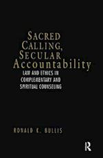 Sacred Calling, Secular Accountability