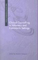 Clinical Counselling in Voluntary and Community Settings