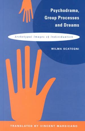 Psychodrama, Group Processes and Dreams