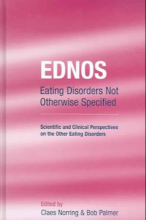 EDNOS: Eating Disorders Not Otherwise Specified