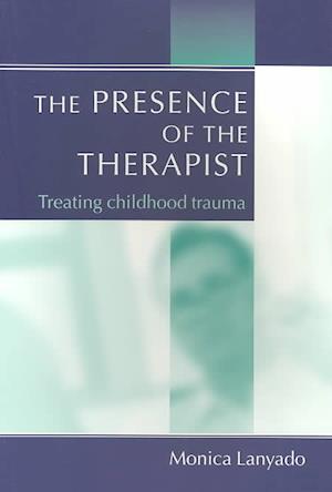 The Presence of the Therapist