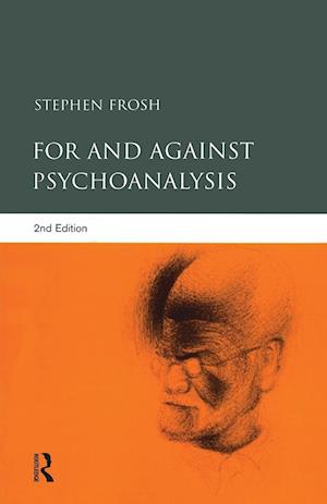 For and Against Psychoanalysis