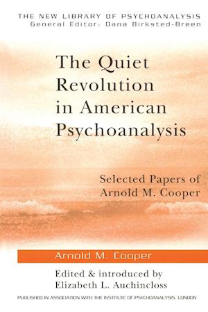 The Quiet Revolution in American Psychoanalysis