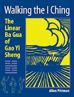 Walking the I Ching