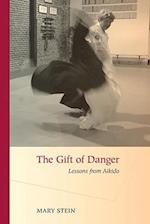 The Gift of Danger