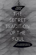 Secret Tradition of the Soul