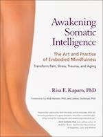 Awakening Somatic Intelligence