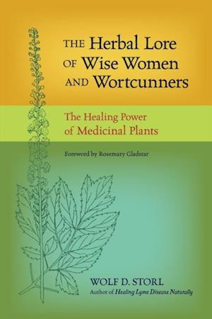 Herbal Lore of Wise Women and Wortcunners