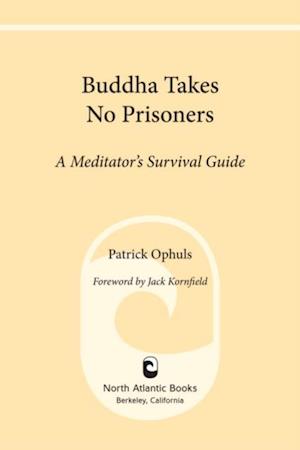 Buddha Takes No Prisoners