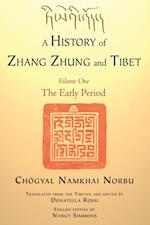 History of Zhang Zhung and Tibet, Volume One