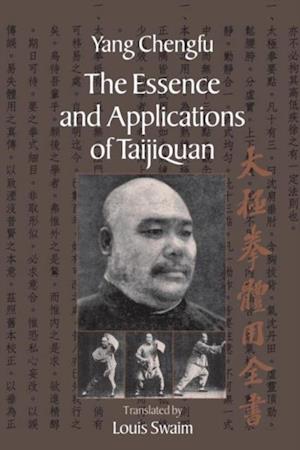 Essence and Applications of Taijiquan