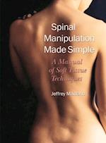 Spinal Manipulation Made Simple