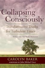 Collapsing Consciously