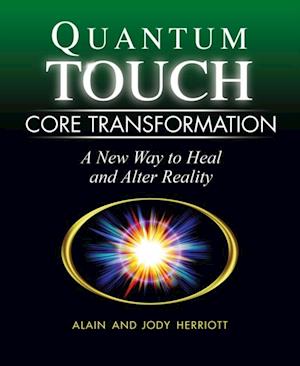 Quantum-Touch Core Transformation