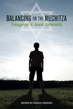 Balancing on the Mechitza