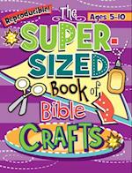 The Super Sized Book of Bible Crafts