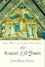 The Ecstasies of St. Francis