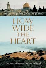 How Wide the Heart