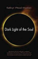 Dark Light of the Soul