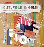Cut, Fold and Hold