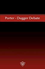 Porter - Dugger Debate
