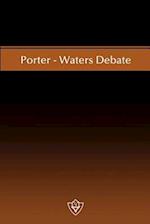 Porter-Waters Debate
