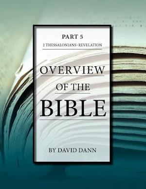 Overview of the Bible, Part 5