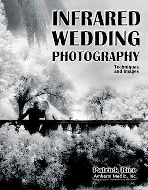 Infrared Wedding Photography