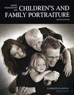 Digital Photography for Children's and Family Portraiture