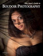 Ellie Vayo's Guide to Boudoir Photography