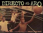 Directo al Aro = Strong to the Hoop