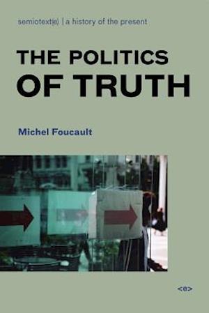 The Politics of Truth