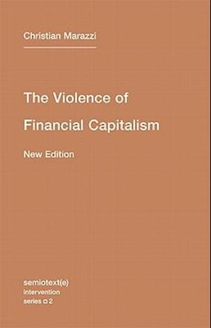 The Violence of Financial Capitalism