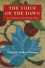 The Voice of the Dawn - An Autohistory of the Abenaki Nation