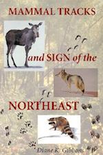 Mammal Tracks and Sign of the Northeast