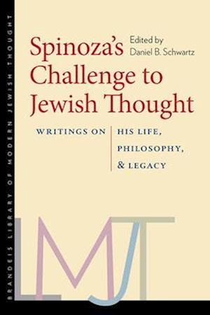 Spinoza's Challenge to Jewish Thought – Writings on His Life, Philosophy, and Legacy