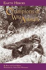 Earth Heroes, Champions of Wild Animals