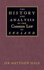 The History and Analysis of the Common Law of England