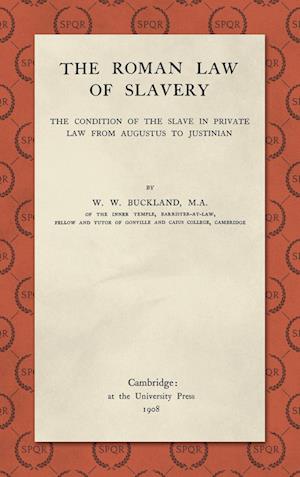 The Roman Law of Slavery