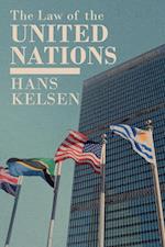 The Law of the United Nations. A Critical Analysis of Its Fundamental Problems