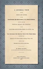 A General View of the Origin and Nature of the Constitution and Government of the United States [1837] 