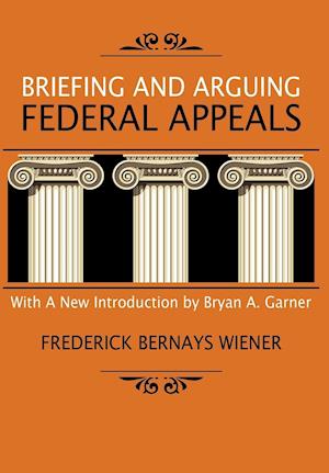 Briefing and Arguing Federal Appeals