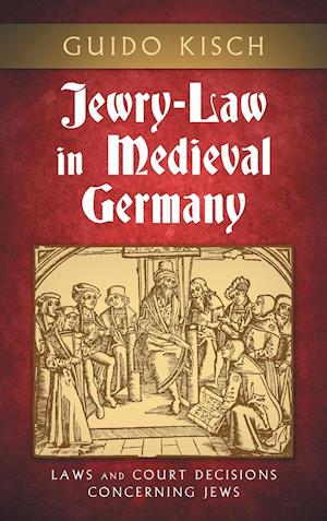 Jewry-Law in Medieval Germany