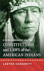 A Bibliography of the Constitutions and Laws of the American Indians [1947] 