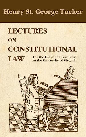 Lectures on Constitutional Law