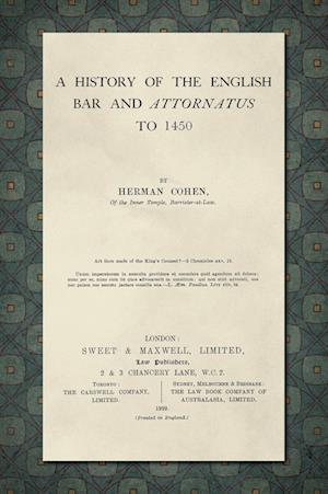 A History of the English Bar and Attornatus to 1450 [1929]