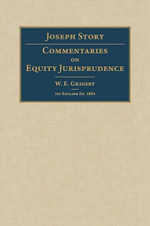 Commentaries on Equity Jurisprudence