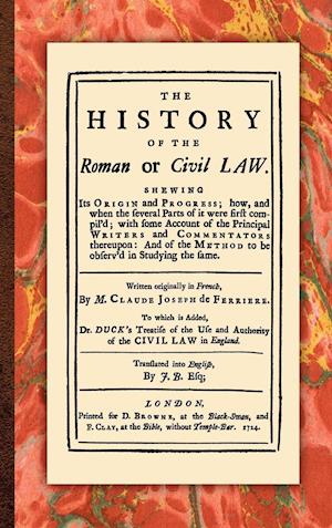 The History of the Roman or Civil Law