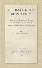 The Institution of Property